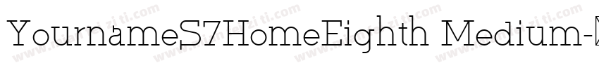 YournameS7HomeEighth Medium字体转换